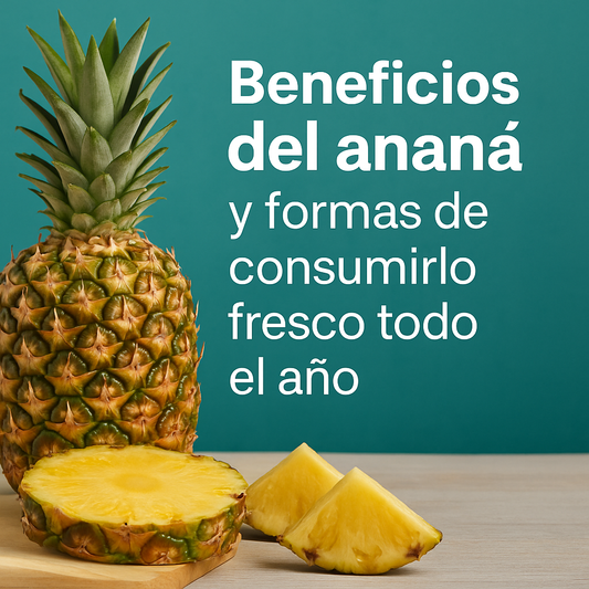 🍍 Beneficios del ananá y formas de consumirlo fresco todo el año