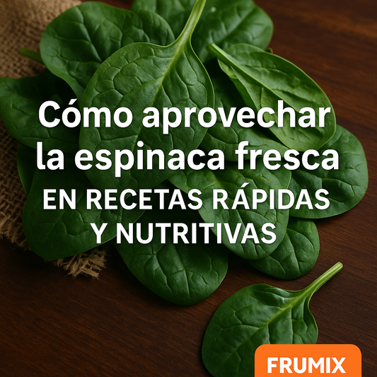 🥬 Cómo aprovechar la espinaca fresca en recetas rápidas y nutritivas