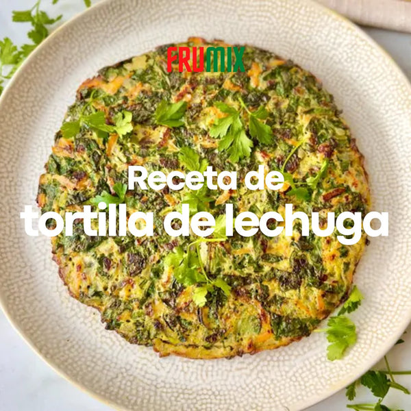 Receta de tortilla de lechuga  | FRUMIX