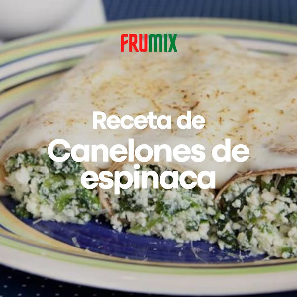 Receta de canelones de espinaca  | FRUMIX